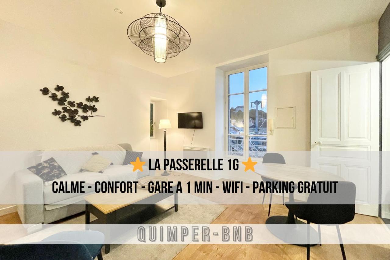 Le Passerelle 1G - Confort - Wifi - Centre Ville A Pied Quimper Exteriér fotografie